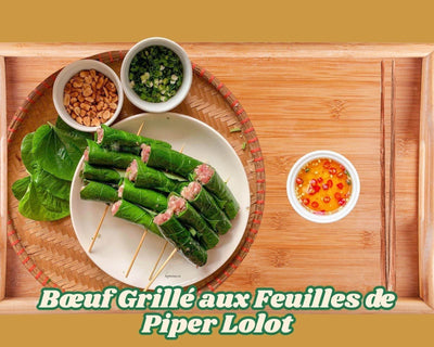 Recette de Bœuf Grillé aux Feuilles de Piper Lolot - Hello Asia