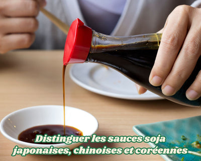Distinguer les sauces soja japonaises, chinoises et coréennes