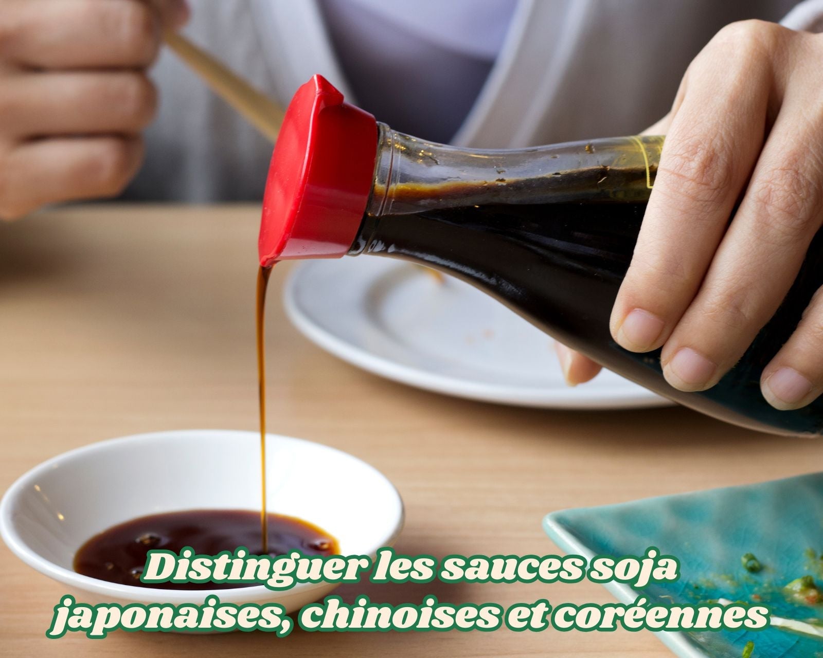 Distinguer les sauces soja japonaises, chinoises et coréennes